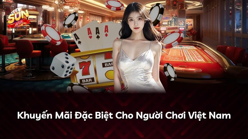 Khuyến Mãi Đặc Biệt Cho Người Chơi Việt Nam